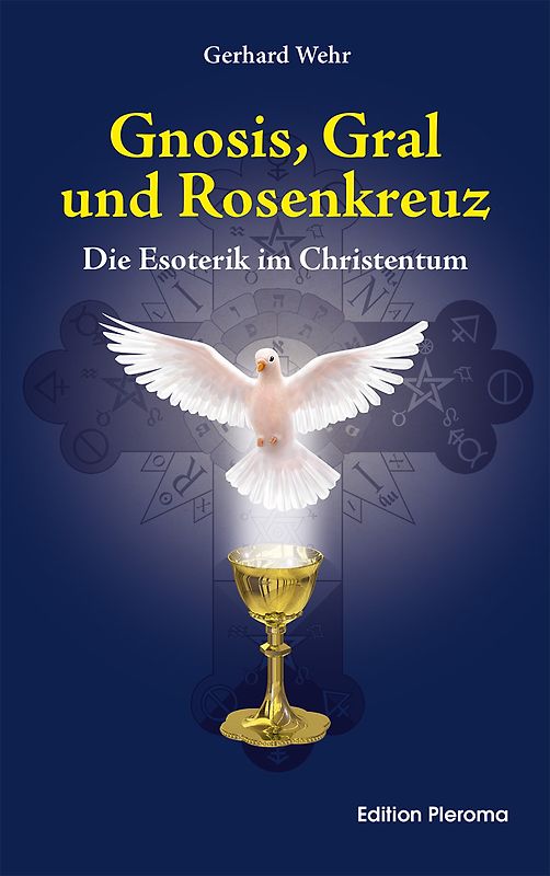 Gnosis, Gral und Rosenkreuz