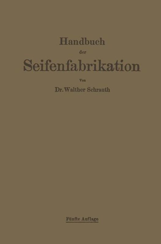 Handbuch der Seifenfabrikation