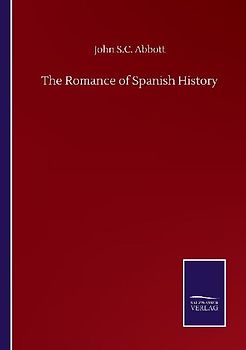 The Romance of Spanish History