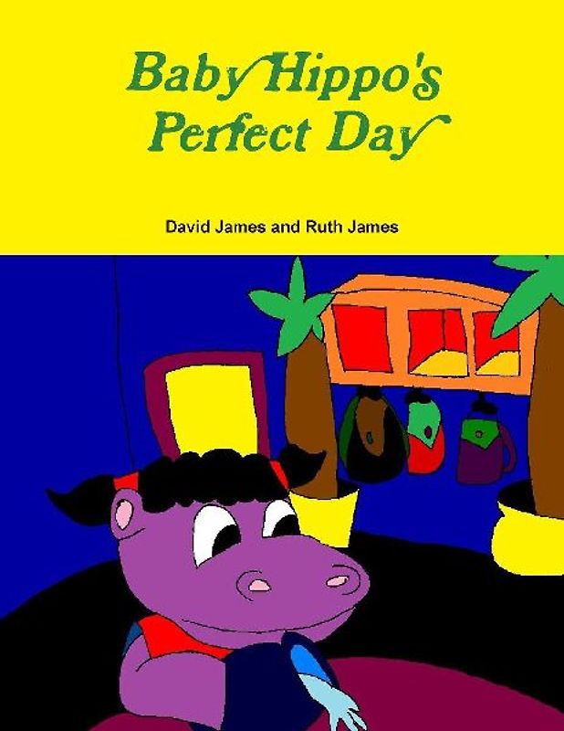 Baby Hippo's Perfect Day