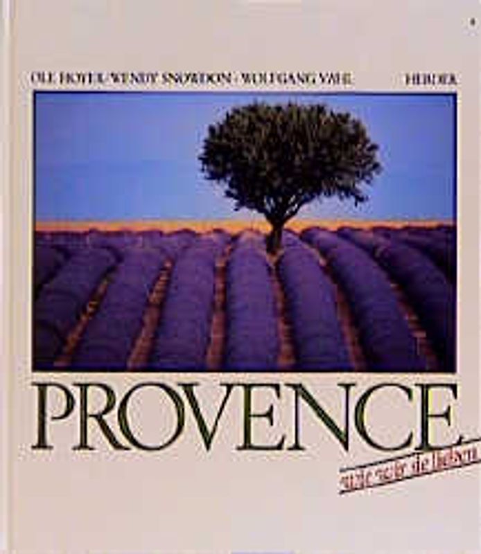 Provence - wie wir sie lieben
