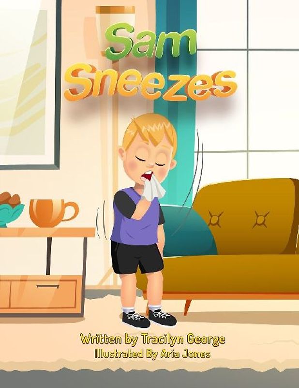 Sam Sneezes