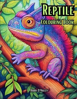 Reptile Colouring Book: Colouring book filled with Crocodiles, lizards, snakes, turtles and more!
