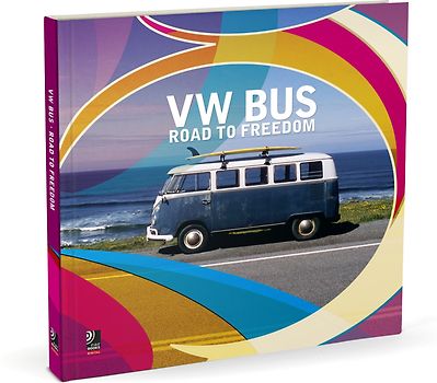 VW Bus-The Road to Freedom