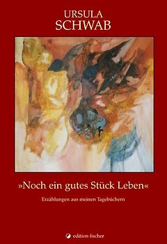 Noch ein gutes Stück Leben