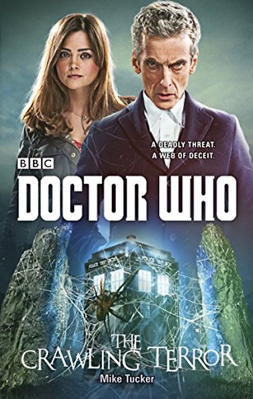 Doctor Who: The Crawling Terror (12th Doctor novel): Tucker Mike