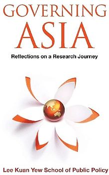 Governing Asia: Reflections on a Research Journey