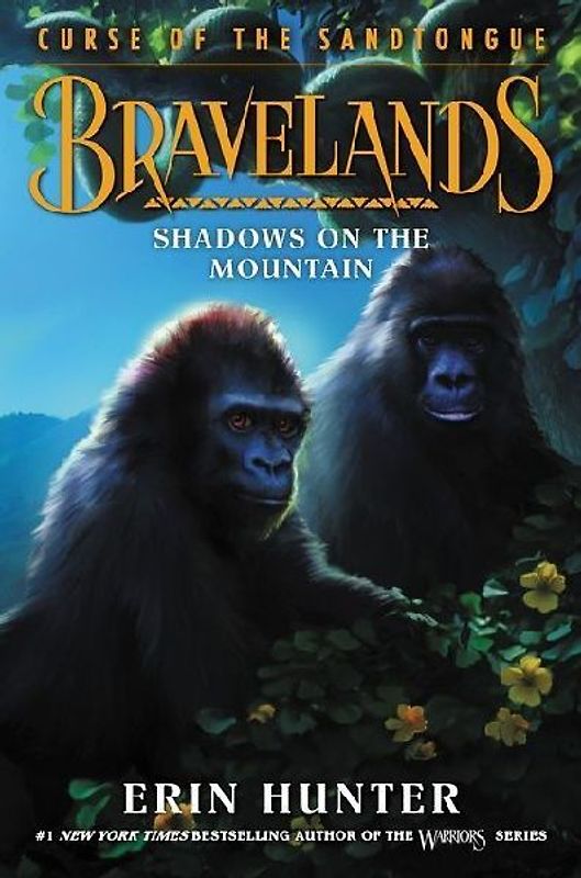Bravelands: Curse of the Sandtongue #1: Shadows on the Mountain