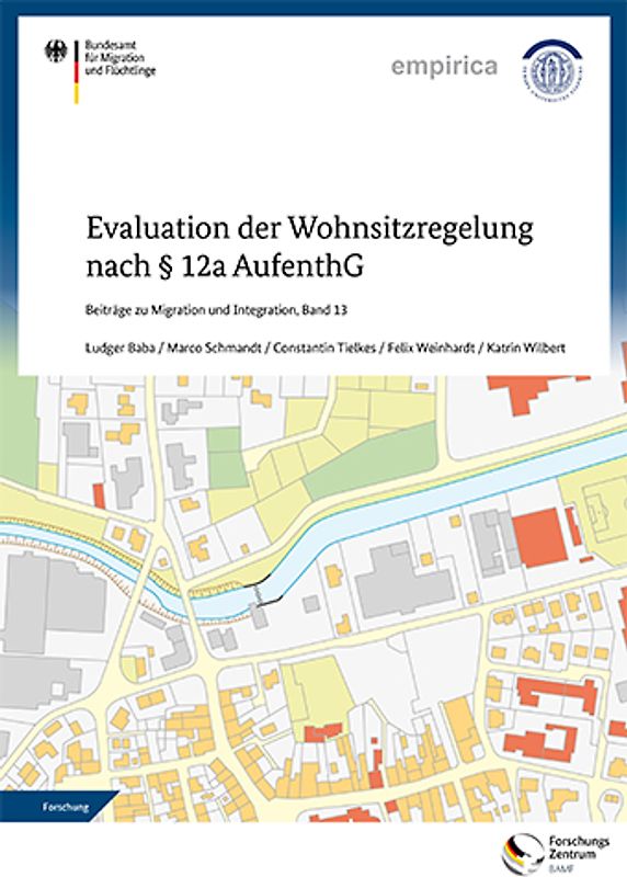 Evaluation der Wohnsitzregelung nach §12a AufenthG