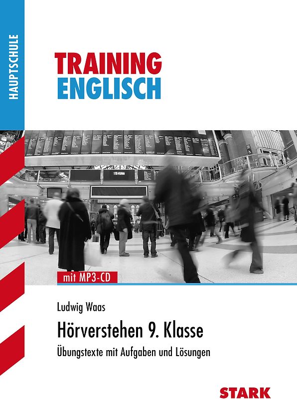 STARK Training Haupt-/Mittelschule - Englisch Hörverstehen 9. Klasse, mit CD