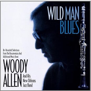 Woody Allen - Wild Man Blues