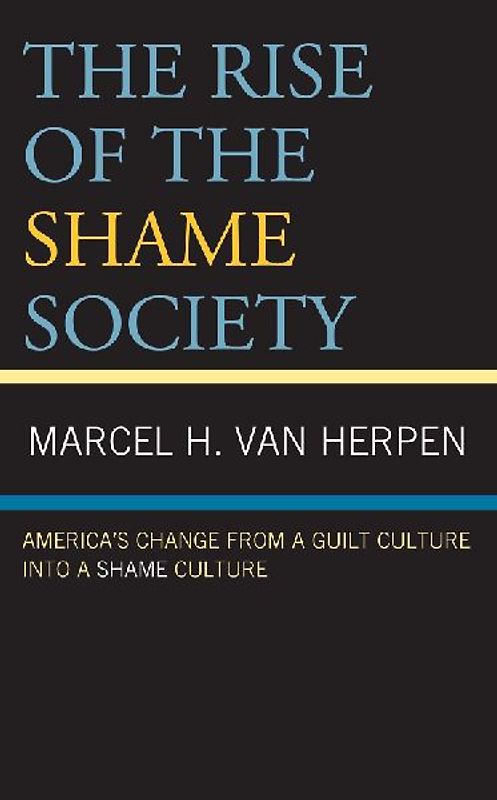 Rise of the Shame Society