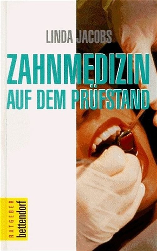 Zahnmedizin auf dem Prüfstand