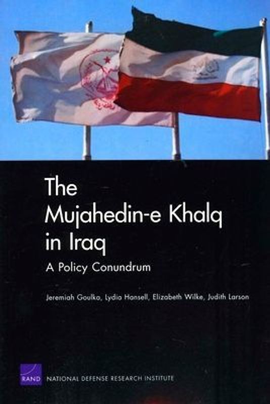 The Mujahedin-e Khalq in Iraq