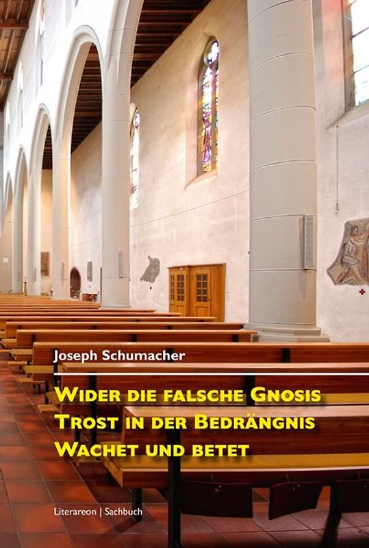 Wider die falsche Gnosis. Trost in der Bedrängnis. Wachet und betet