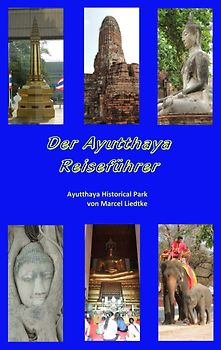 Der Ayutthaya Reiseführer