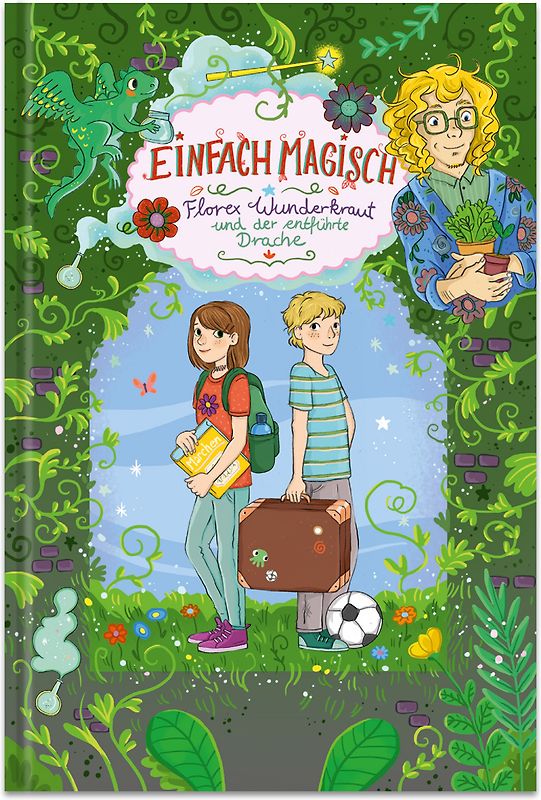 Einfach magisch: Florex Wunderkraut und der entführte Drache