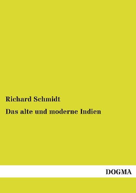 Das alte und moderne Indien