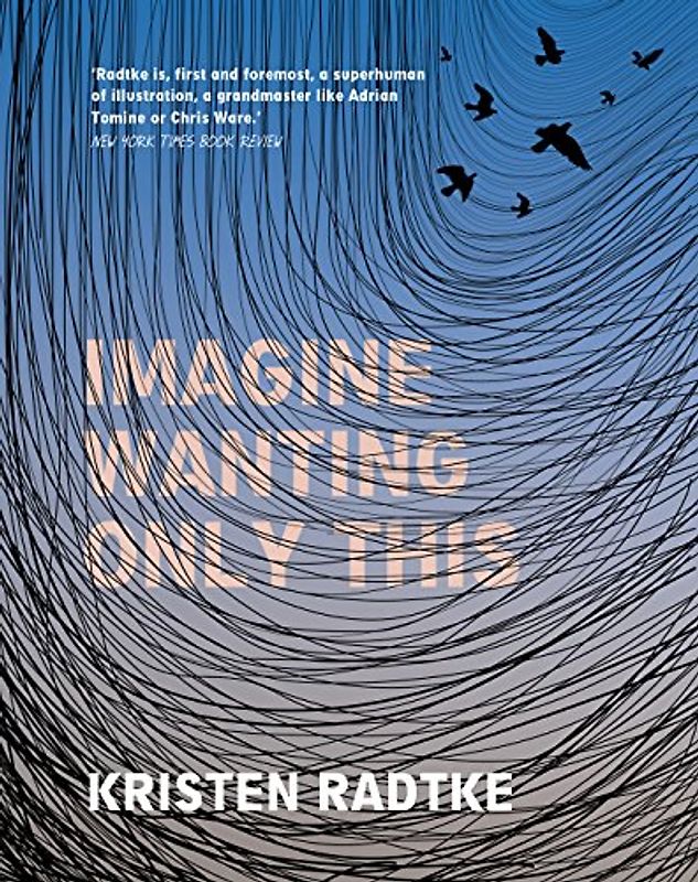 Imagine Wanting Only This