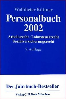 Personalbuch 2002. Arbeitsrecht, Lohnsteuerrecht, Sozialversicherungsrecht