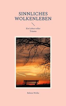 Sinnliches Wolkenleben