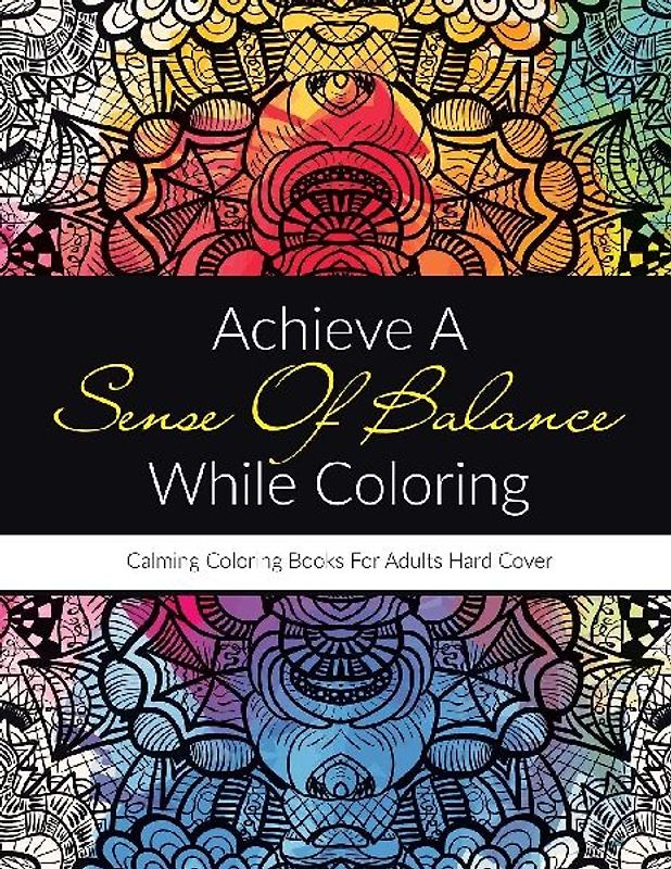 Achieve A Sense Of Balance While Coloring