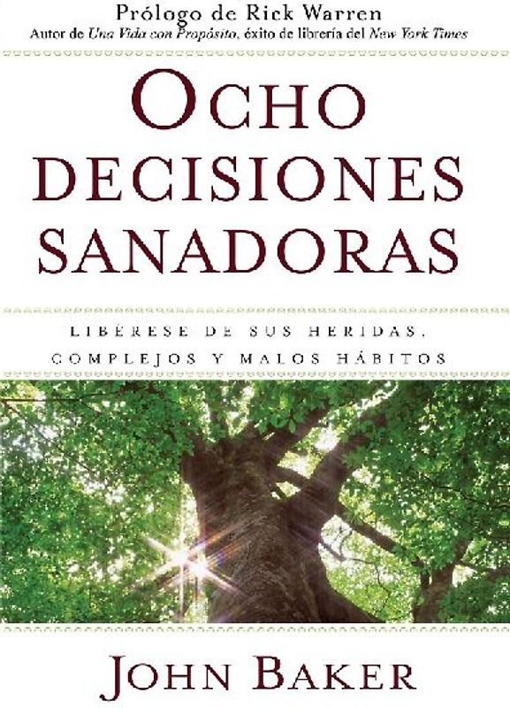 Ocho Decisiones Sanadoras (Life's Healing Choices)