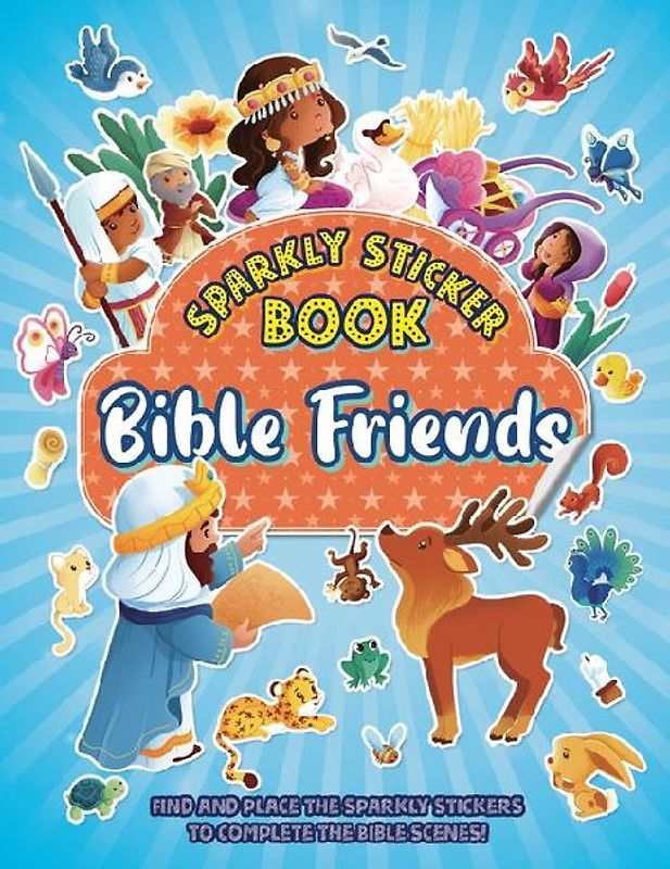 Bible Friends: Sparkly Sticker Book