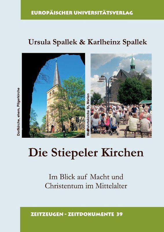 Die Stiepeler Kirchen im Blick auf Macht und Christentum im Mittelalter