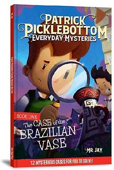 The Patrick Picklebottom Mysteries, Book 1 (Revised, 2nd Edition)