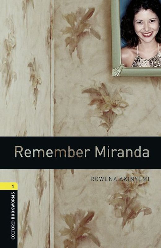 Oxford Bookworms Library / 6. Schuljahr, Stufe 2 - Remember Miranda