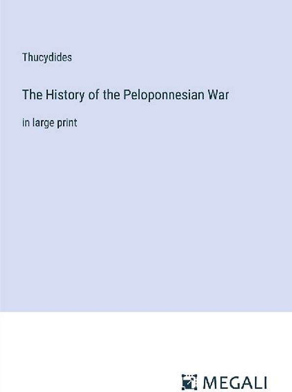 The History of the Peloponnesian War
