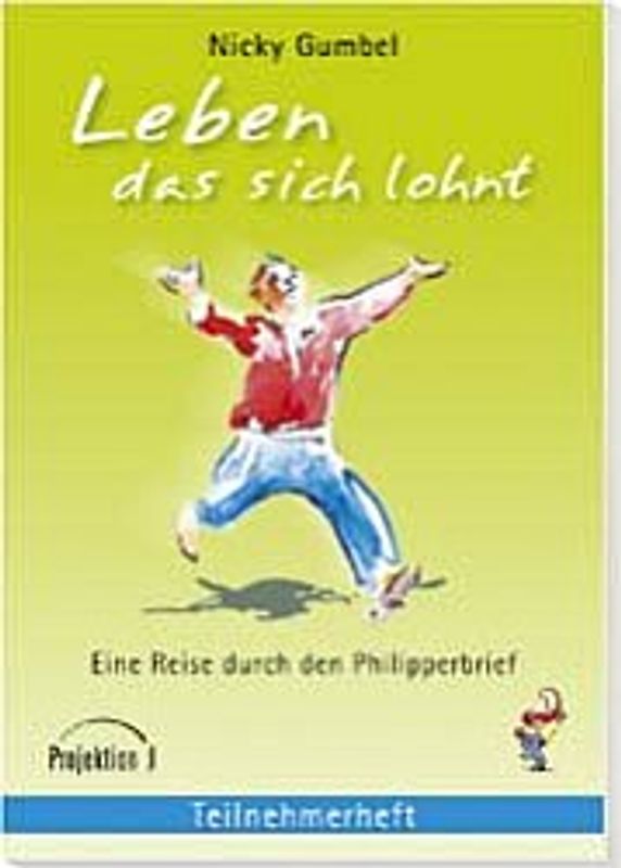Leben, das sich lohnt. Teilnehmerheft