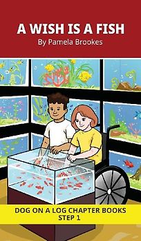 A Wish is a Fish Chapter Book