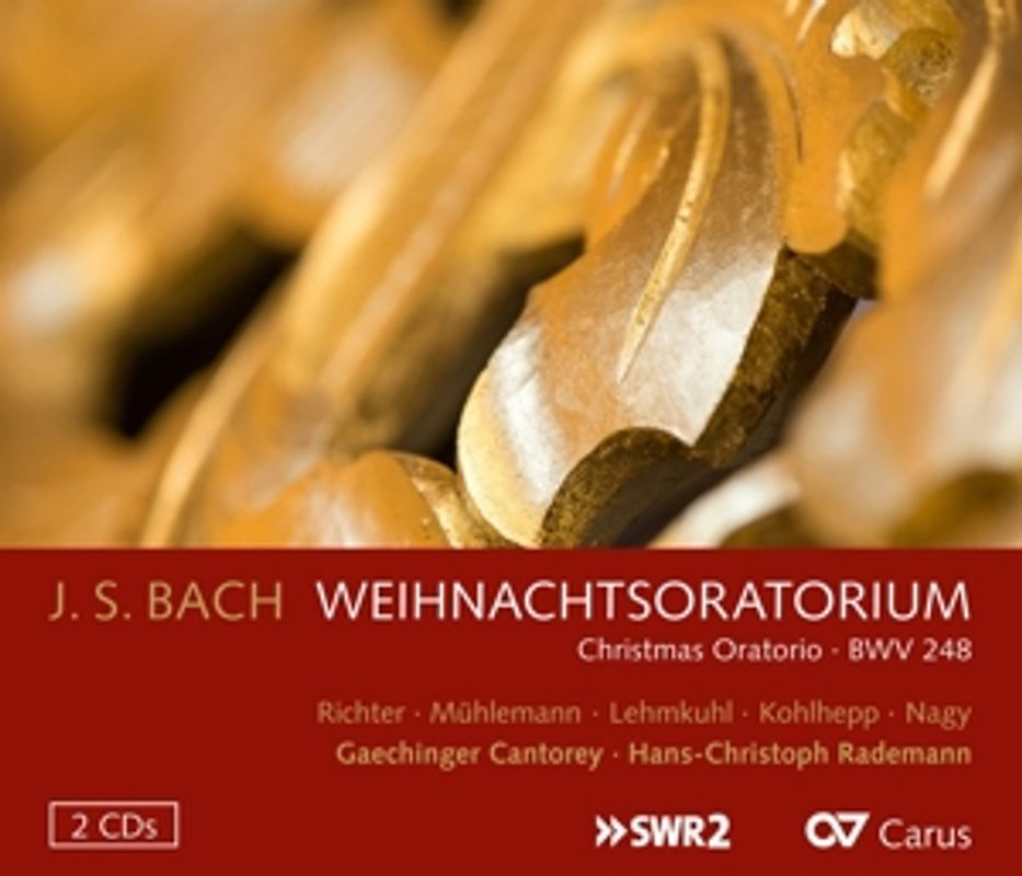 Mühlemann/Richter/Nagy/Rademann/Gaechinger Cantor. - Weihnachtsoratorium BWV 248 [2 CDs]