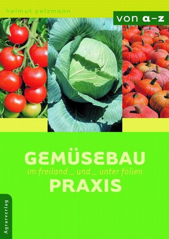 Gemüsebaupraxis