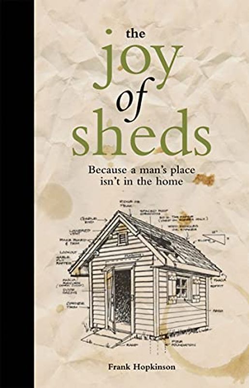 The Joy of Sheds