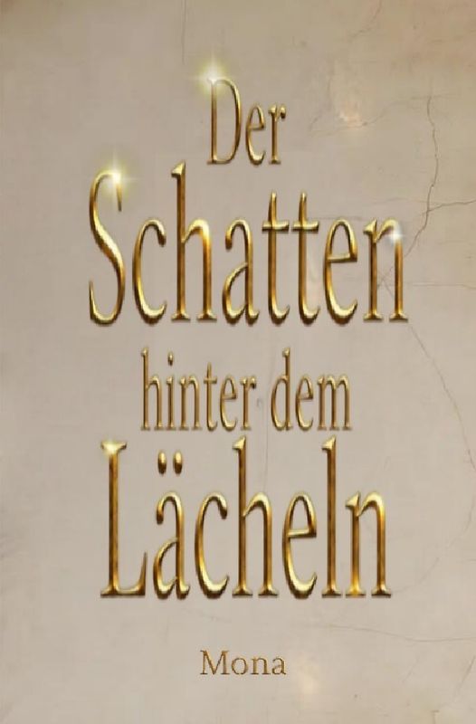Der Schatten hinter dem Lächeln