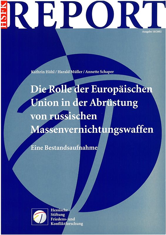 Die Rolle der Europäischen Union in der Abrüstung von russischen Massenvernichtungswaffen