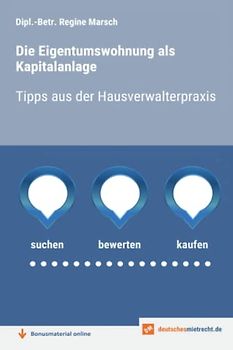 Die Eigentumswohnung als Kapitalanlage: Tipps aus der Hausverwalterpraxis
