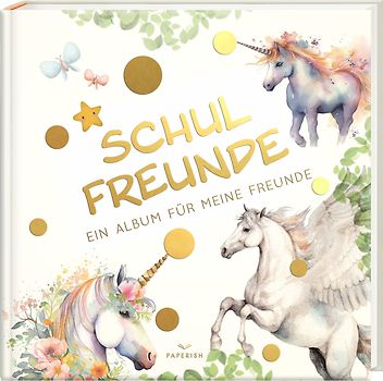 Schulfreunde - EINHORN