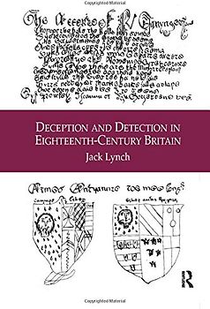 Deception and Detection in Eighteenth-Century Britain