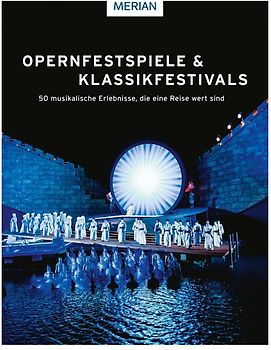 Opernfestspiele & Klassikfestivals