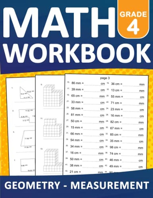 Geometry & Measurement Math Workbook for Grade 4 With Answers: Geometry & Measurement Math Practice Workbook For kids Ages 9-10 With More 2000 ... or Classroom Grade 3 Geometry & Measurement