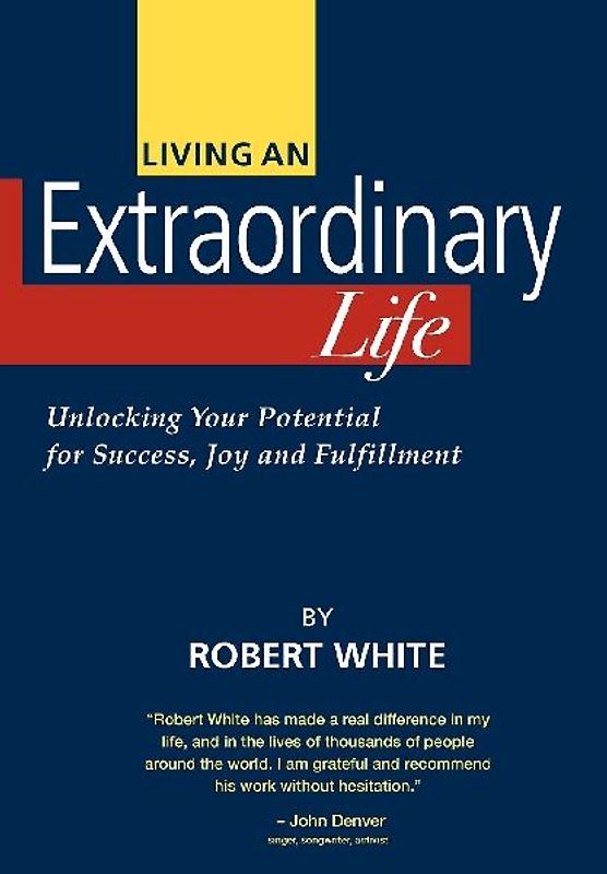 Living an Extraordinary Life
