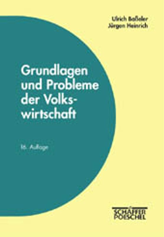 Grundlagen und Probleme der Volkswirtschaft