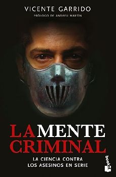 La Mente Criminal: La Ciencia Contra Los Asesinos En Serie / The Criminal Mind