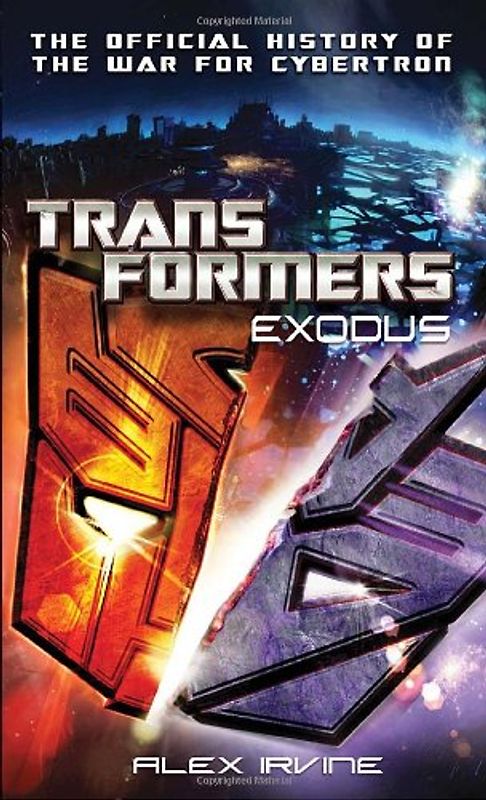 Transformers: Exodus: The Official History of the War for Cybertron