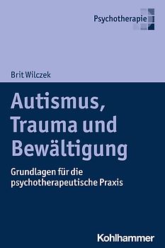 Autismus, Trauma und Bewältigung