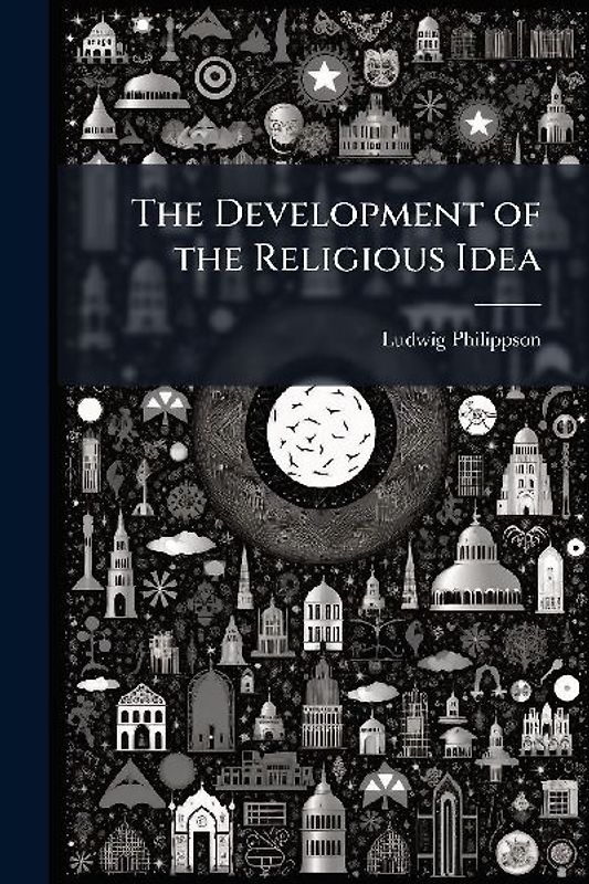 The Development of the Religious Idea